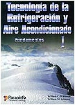 TECNOLOGIA DE LA REFRIGERACION Y AIRE ACONDICIONADO I