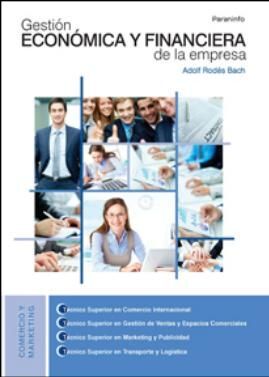 GESTIÓN ECONÓMICA Y FINANCIERA DE LA EMPRESA