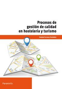 PROCESOS DE GESTION DE CALIDAD EN HOSTELERIA Y TURISMO