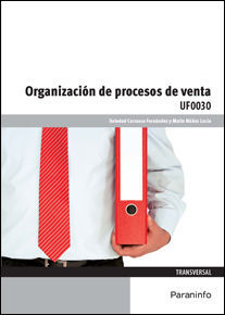 ORGANIZACIÓN DE PROCESOS DE VENTA UF0030