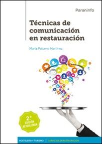 TÉCNICAS DE COMUNICACIÓN EN RESTAURACIÓN 2.ª EDICIÓN 2017