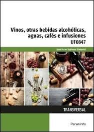 VINOS OTRAS BEBIDAS ALCOHOLICAS AGUAS CAFES E INFU