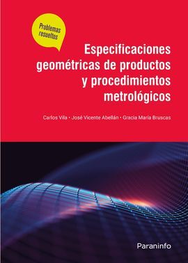 ESPECIFICACIONES GEOMÉTRICAS DE PRODUCTOS Y PROCEDIMIENTOS METROLOGICOS