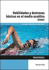 HABILIDADES Y DESTREZAS BÁSICAS EN EL MEDIO ACUATICO