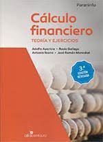 CALCULO FINANCIERO TEORIA Y EJERCICIOS 3'ED