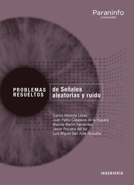 PROBLEMAS RESUELTOS DE SEÑALES ALEATORIAS Y RUIDO