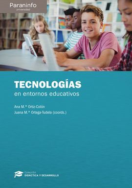 TECNOLOGÍA EN ENTORNOS EDUCATIVOS