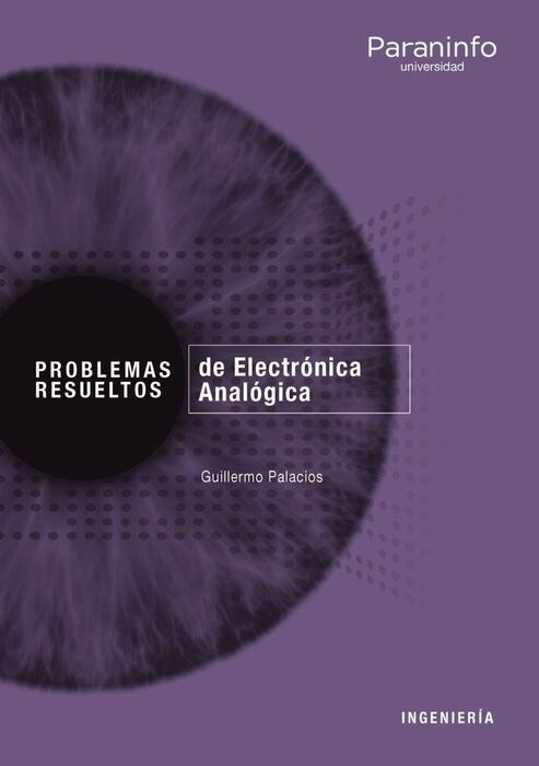 PROBLEMAS RESUELTOS DE ELECTRONICA ANALOGICA