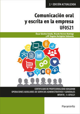 UF0521 - COMUNICACIÓN ORAL Y ESCRITA EN LA EMPRESA - MICROSOFT OFFICE 2016