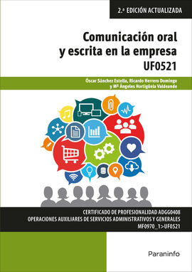 UF0521 - COMUNICACIÓN ORAL Y ESCRITA EN LA EMPRESA - MICROSOFT OFFICE 2016