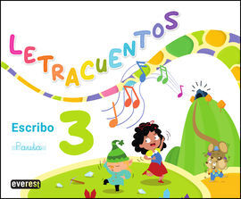 LETRACUENTOS.CUADERNO DE LECTOESCRITURA 3