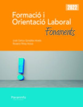 FORMACIÓ I ORIENTACIÓ LABORAL. FONAMENTS ED.2022