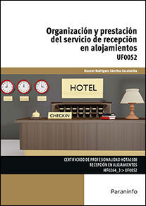 ORGANIZACION Y PRESTACION DEL SERVICIO DE RECEPCIO