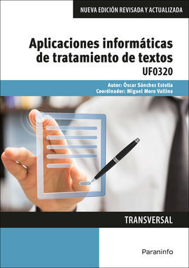 UF0320 - APLICACIONES INFORMÁTICAS DE TRATAMIENTO DE TEXTOS. MICROSOFT WORD 2016