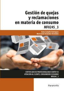 GESTION DE QUEJAS Y RECLAMACIONES EN MATERIA DE CONSUMO MF0245_3