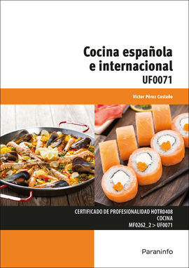 UF0071 - COCINA ESPAÑOLA E INTERNACIONAL