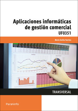 UF0351 - APLICACIONES INFORMÁTICAS DE GESTIÓN COMERCIAL
