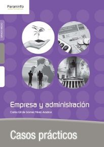 EMPRESA Y ADMINISTRACIÓN: CASOS PRÁCTICOS