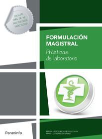 FORMULACIÓN MAGISTRAL. PRÁCTICAS DE LABORATORIO