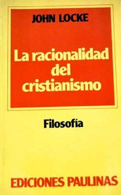 LA RACIONALIDAD DEL CRISTIANISMO