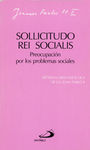 SOLLICITUDO REI SOCIALIS. PREOCUPACION POR LOS PROBLEMAS SOCIALES