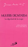 MULIERIS DIGNITATEM.LA DIGNIDAD DE LA MUJER