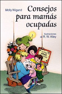 CONSEJOS PARA MAMÁS OCUPADAS