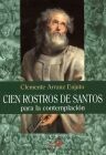 CIEN ROSTROS DE SANTOS PARA LA CONTEMPLACIÓN