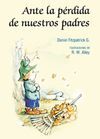 ANTE LA PÉRDIDA DE NUESTROS PADRES