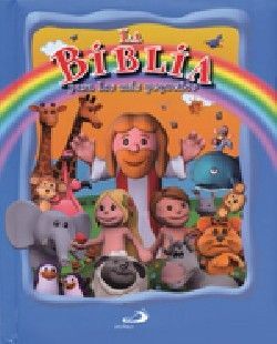 LA BIBLIA PARA LOS MAS PEQUEÑOS
