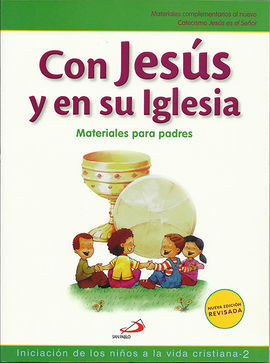 CON JESÚS EN SU IGLESIA. INICIACIÓN DE LOS NIÑOS A LA VIDA CRISTIANA, 2. MATERIA