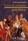 VOCES DE SABIDURIA PATRÍSTICA