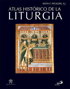 ATLAS HISTÓRICO DE LA LITURGIA