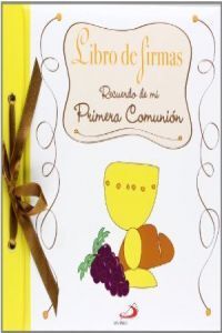 LIBRO DE FIRMAS. RECUERDO DE MI PRIMERA COMUNION