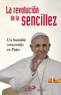 LA REVOLUCIÓN DE LA SENCILLEZ