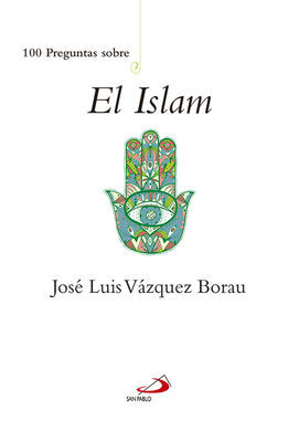 100 PREGUNTAS SOBRE EL ISLAM