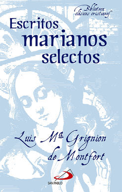 ESCRITOS MARIANOS SELECTOS