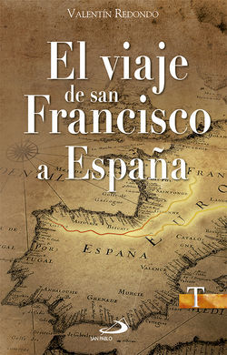 EL VIAJE DE SAN FRANCISCO A ESPAÑA