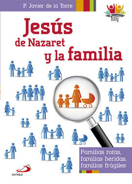 JESÚS DE NAZARET Y LA FAMILIA