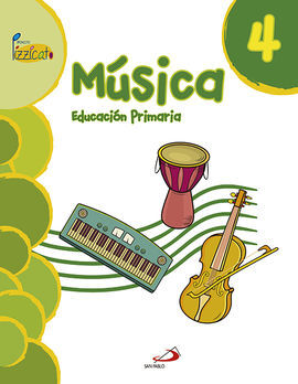 MÚSICA 4 - PROYECTO PIZZICATO - LIBRO DEL ALUMNO