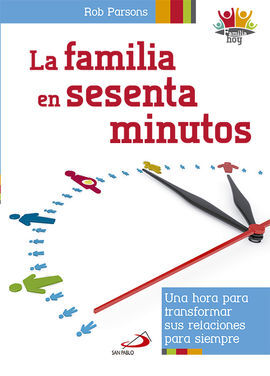 LA FAMILIA EN SESENTA MINUTOS