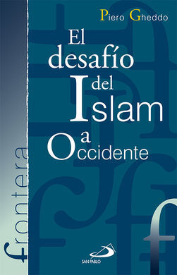 EL DESAFÍO DEL ISLAM A OCCIDENTE