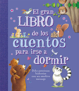 EL GRAN LIBRO DE CUENTOS PARA IRSE A DORMIR