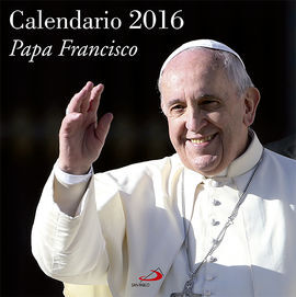 CALENDARIO PAPA FRANCISCO 2016