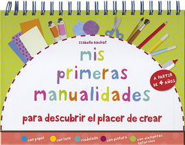 MIS PRIMERAS MANUALIDADES