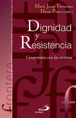 DIGNIDAD Y RESISTENCIA