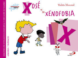 XOSÉ Y LA XENOFOBIA