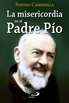 LA MISERICORDIA EN EL PADRE PÍO