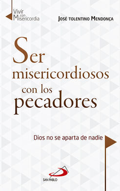 SER MISERICORDIOSOS CON LOS PECADORES