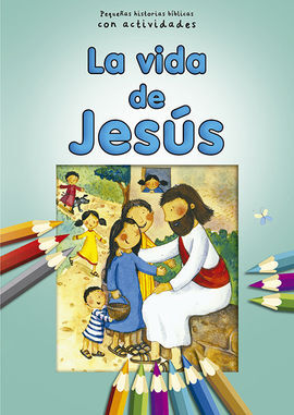 LA VIDA DE JESÚS